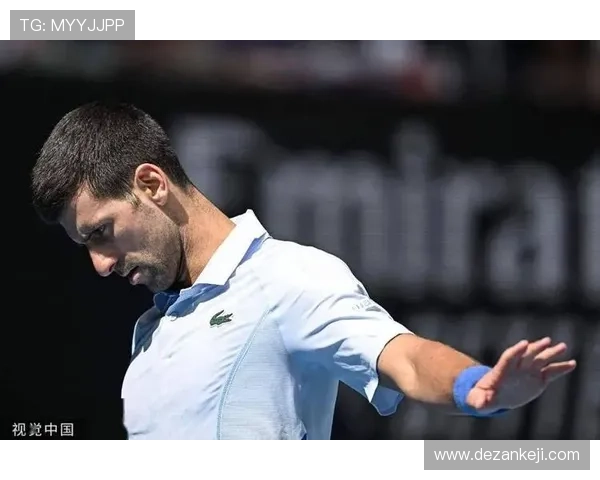 德约科维奇再创辉煌连胜纪录年轻新星崛起网球赛场风云再起