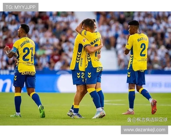 拉斯帕尔马斯俱乐部新赛季战略调整与青训成果引发关注球迷期待提升