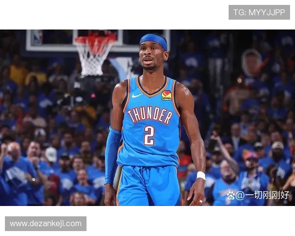 雷霆新赛季阵容磨合加速年轻核心引领西部强势冲击季后赛目标直指冠军